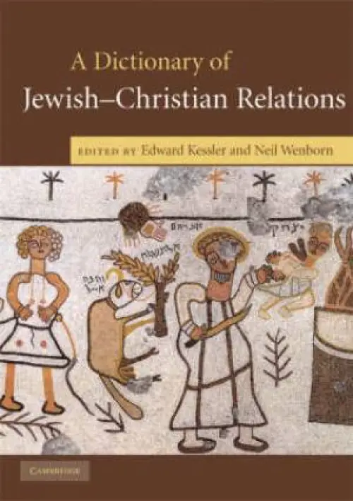 A Dictionary of Jewish–Christian Relations